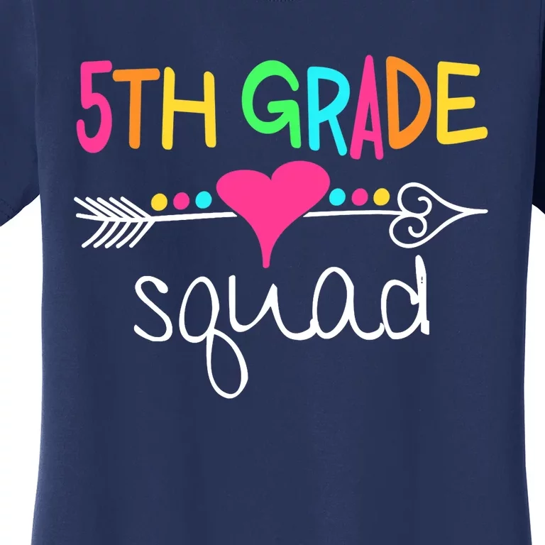 5th Grade Squad Fifth Teacher Student Team Back To School Women's T-Shirt