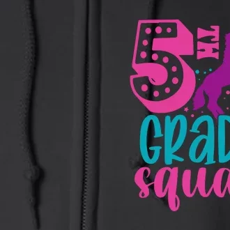 5th Grade Squad Back To School Teacher Fifth Grade Gift Full Zip Hoodie