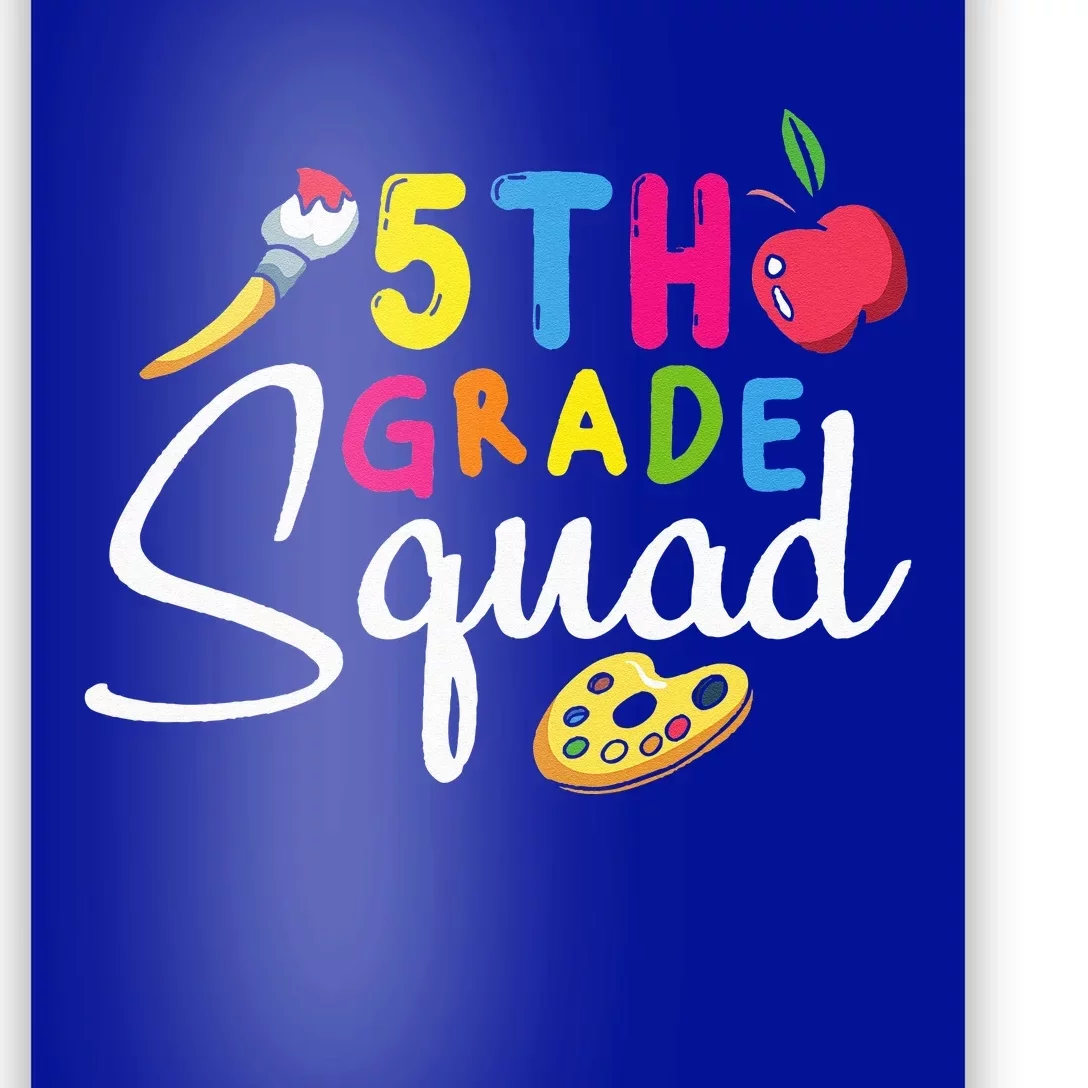 5th Grade Squad Fifth Teacher Student Team Back To School Poster