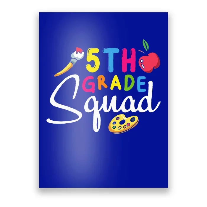 5th Grade Squad Fifth Teacher Student Team Back To School Poster