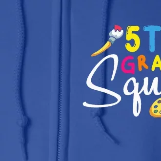 5th Grade Squad Fifth Teacher Student Team Back To School Full Zip Hoodie