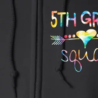 5th Grade Squad Fifth Grade Team Teachers Full Zip Hoodie