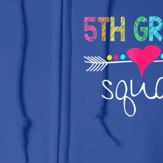 5th Grade Squad Fifth Teacher Student Team Back To School Full Zip Hoodie