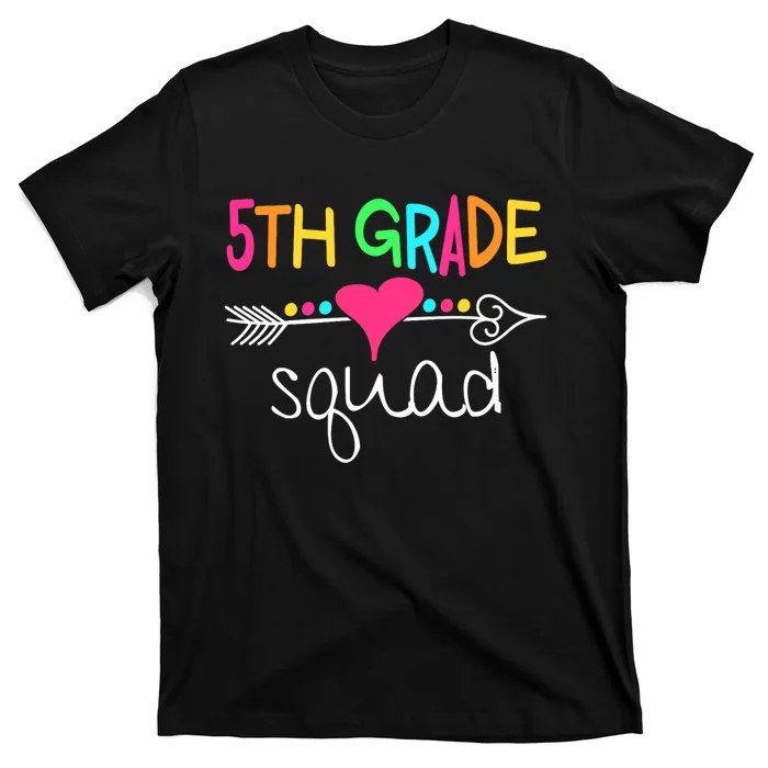 5th Grade Squad Fifth Teacher Student Team Back To School T-Shirt