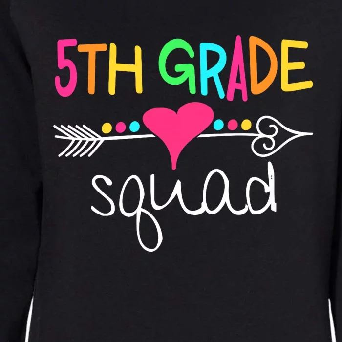 5th Grade Squad Fifth Teacher Student Team Back To School Womens California Wash Sweatshirt