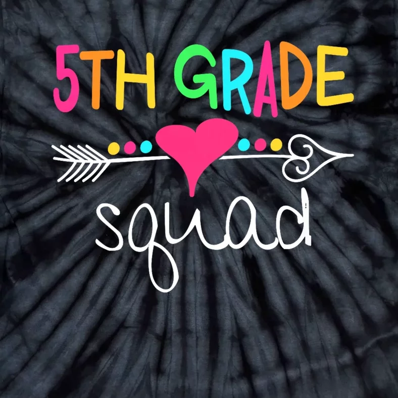 5th Grade Squad Fifth Teacher Student Team Back To School Tie-Dye T-Shirt