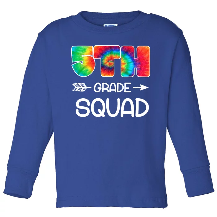 5th Grade Squad Teacher Students Toddler Long Sleeve Shirt