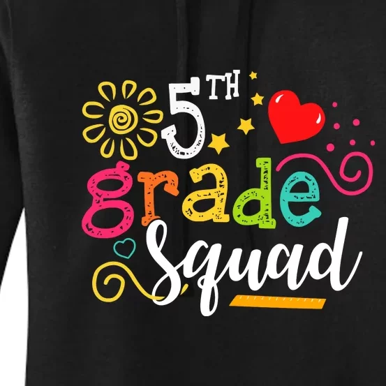 5th Grade Squad Student Teacher Gift Back To School Women's Pullover Hoodie