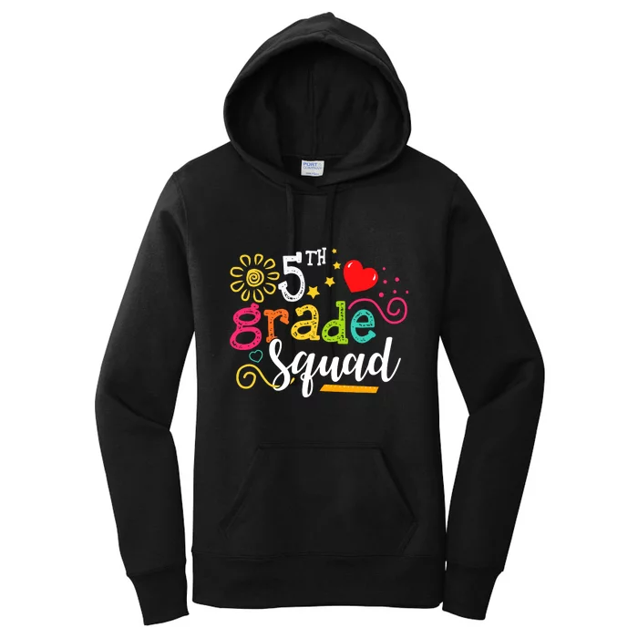 5th Grade Squad Student Teacher Gift Back To School Women's Pullover Hoodie