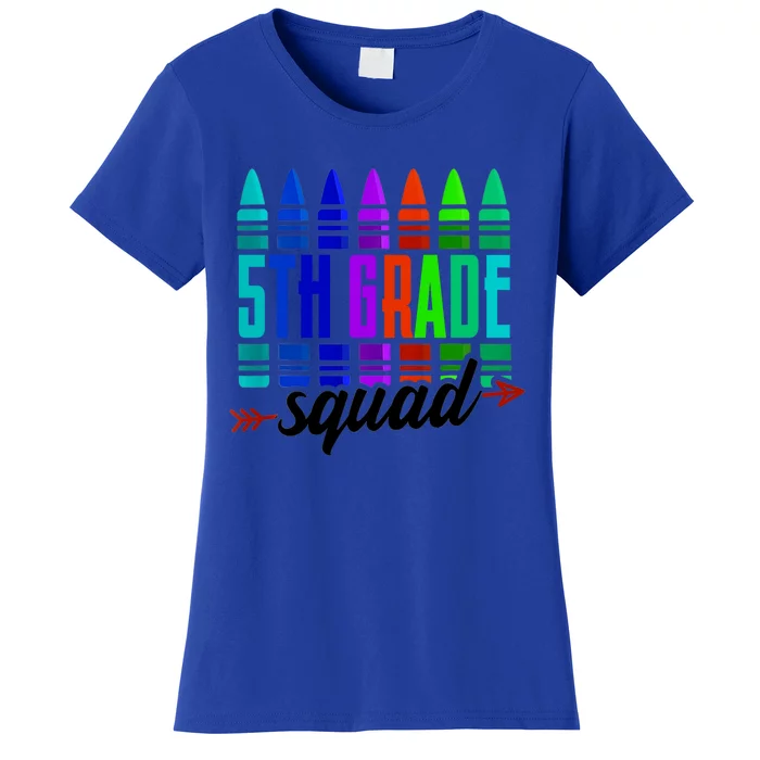 5Th Grade Squad Colorful Cray To School Teacher Gift Women's T-Shirt