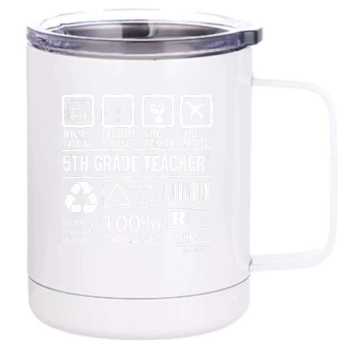 5th Grade Teacher MultiTasking Certified Job Gift Fifth Grade Front & Back 12oz Stainless Steel Tumbler Cup