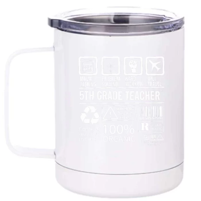 5th Grade Teacher MultiTasking Certified Job Gift Fifth Grade Front & Back 12oz Stainless Steel Tumbler Cup