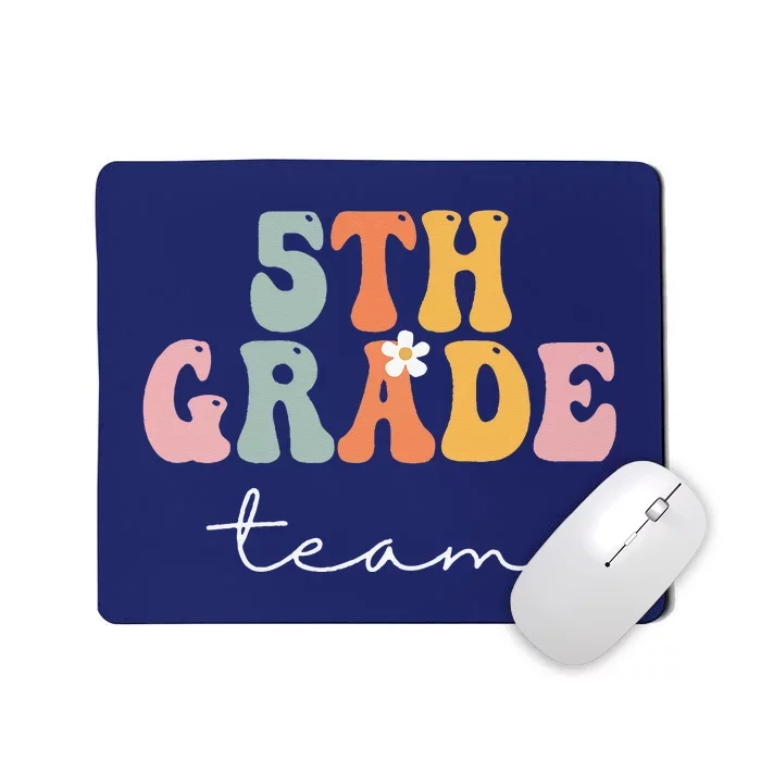 5th Grade Team Retro Groovy Women Happy First Day Of School Mousepad