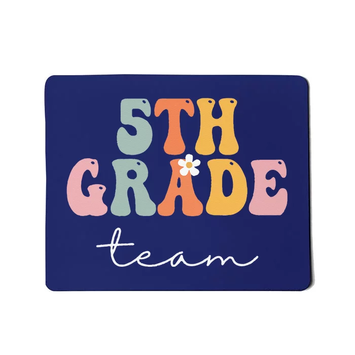 5th Grade Team Retro Groovy Women Happy First Day Of School Mousepad