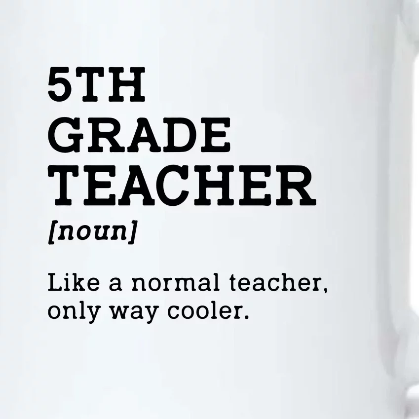 5th Grade Teacher Idea For Fifth Grade Teacher Gift Black Color Changing Mug