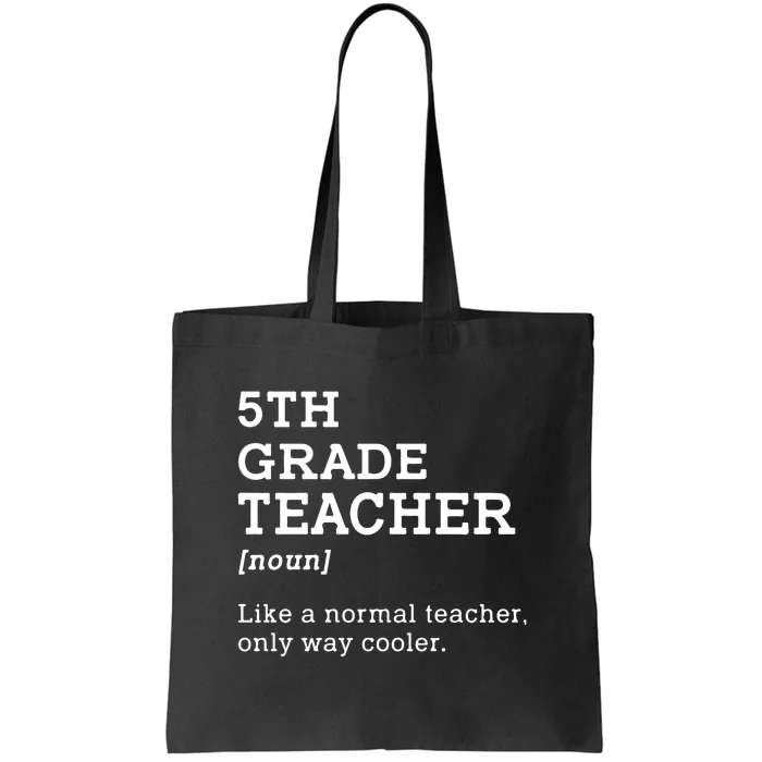 5th Grade Teacher Idea For Fifth Grade Teacher Gift Tote Bag