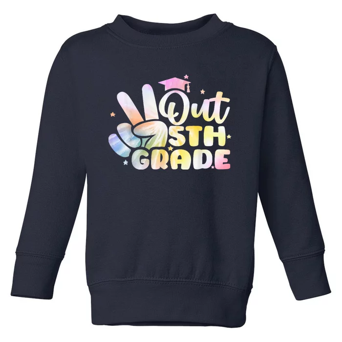 5th Grade Tie Dye Graduation Last Day Of School Fifth Grade Toddler Sweatshirt