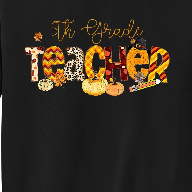 5th Grade Teacher Fall Autumn Thanksgiving Halloween Pumpkin Sweatshirt