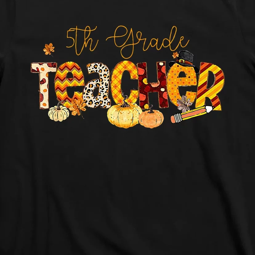 5th Grade Teacher Fall Autumn Thanksgiving Halloween Pumpkin T-Shirt