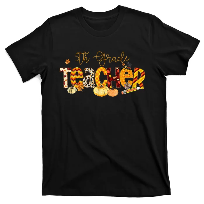 5th Grade Teacher Fall Autumn Thanksgiving Halloween Pumpkin T-Shirt