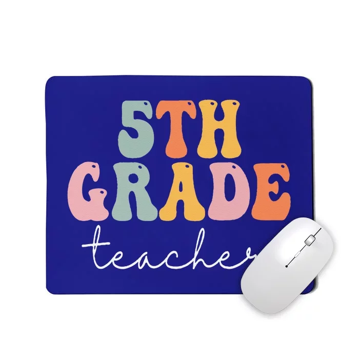 5th Grade Teacher Retro Groovy Vintage First Day Of School Mousepad