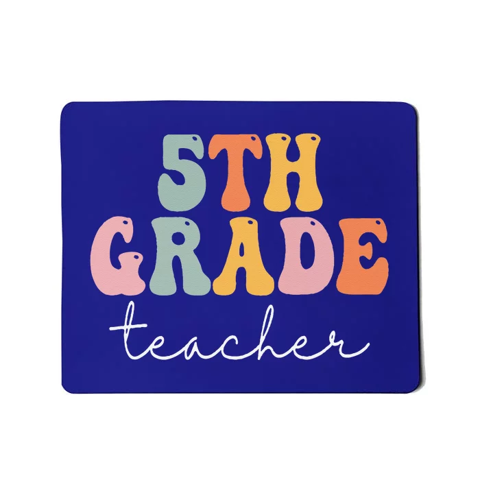 5th Grade Teacher Retro Groovy Vintage First Day Of School Mousepad