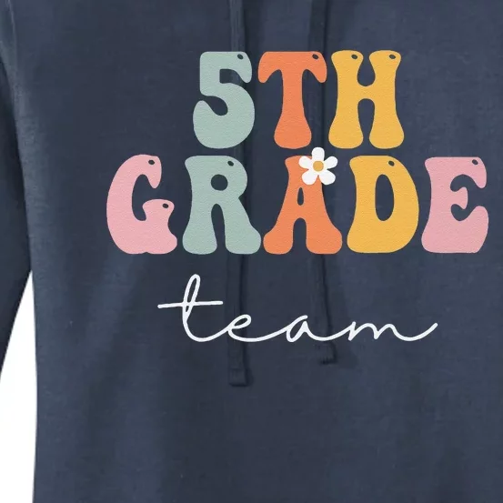 5th Grade Team Retro Groovy Women Happy First Day Of School Women's Pullover Hoodie