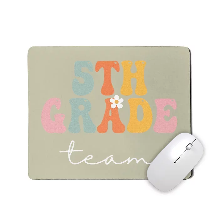 5th Grade Team Retro Groovy Women Happy First Day Of School Mousepad