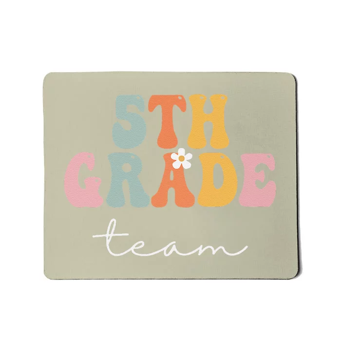 5th Grade Team Retro Groovy Women Happy First Day Of School Mousepad