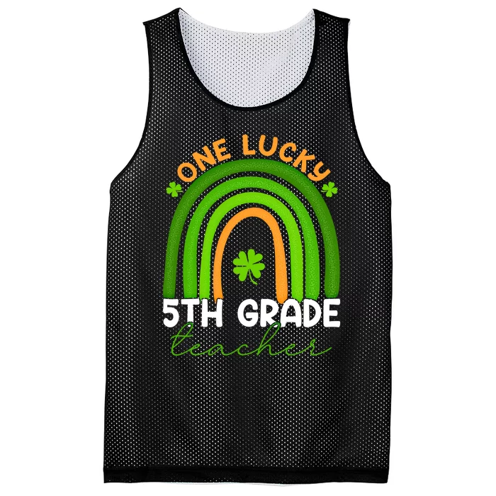 5th Grade Teacher Rainbow St Patricks Day One Lucky Teacher Gift Mesh Reversible Basketball Jersey Tank