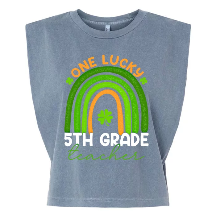 5th Grade Teacher Rainbow St Patricks Day One Lucky Teacher Gift Garment-Dyed Women's Muscle Tee