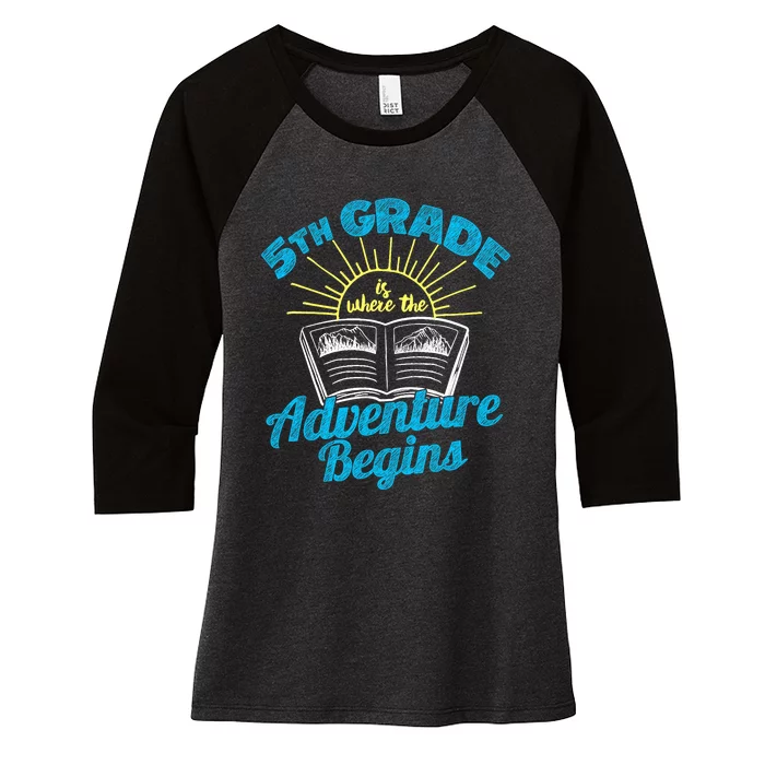 5th Grade, Where the Adventure Begins Women's Tri-Blend 3/4-Sleeve Raglan Shirt