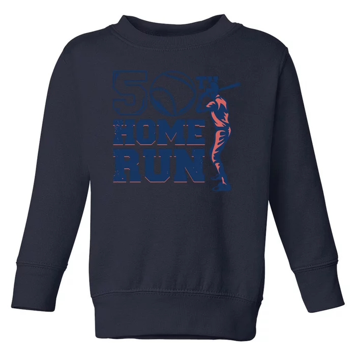 50th Home Run Baseball Birthday Gift Toddler Sweatshirt