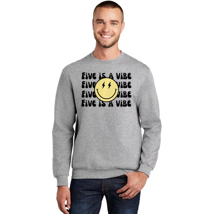 5 Is A Vibe Tall Sweatshirt