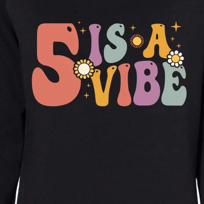 5 Is A Vibe 5Th Birthday Five Pink Boho Hippie Cute Gift Womens California Wash Sweatshirt