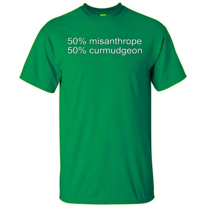 50 Misanthrope 50 Curmudgeon Tall T-Shirt