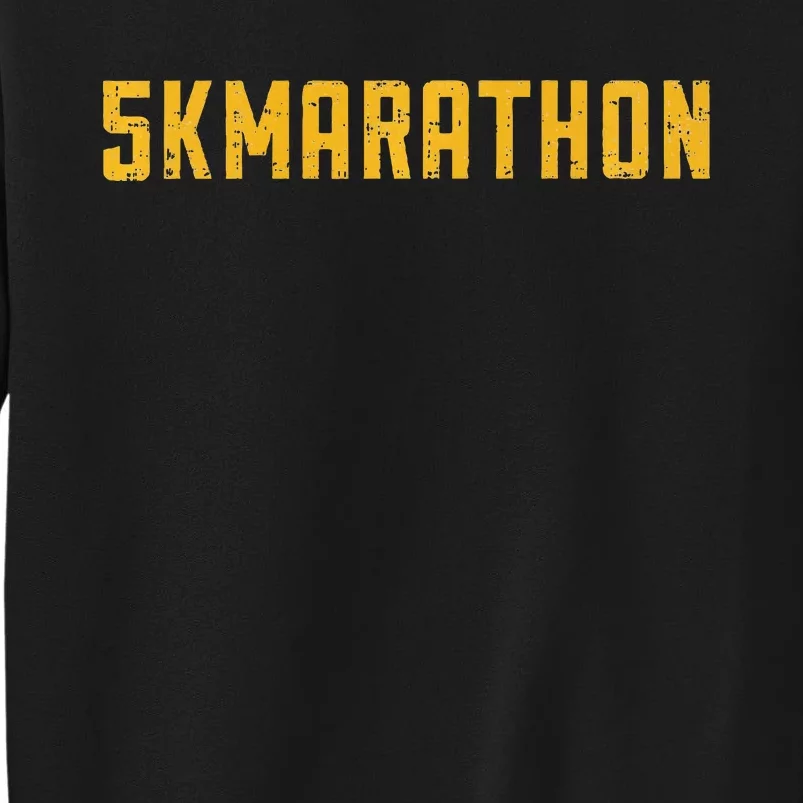 5k Marathon Tall Sweatshirt