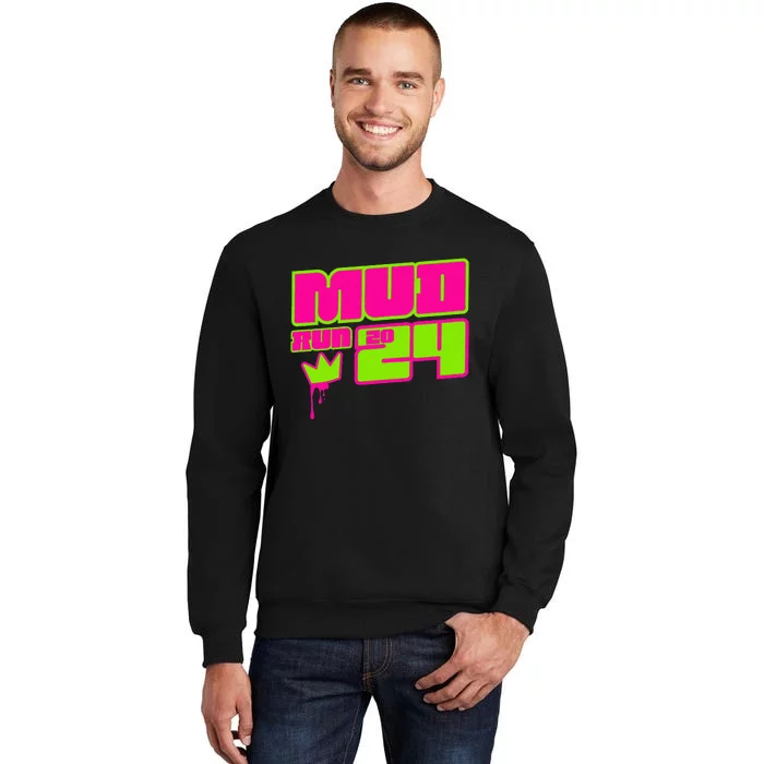 5k Mud Run 2024 Princess Muddy Pit Obstacles Mudding Team Sweatshirt