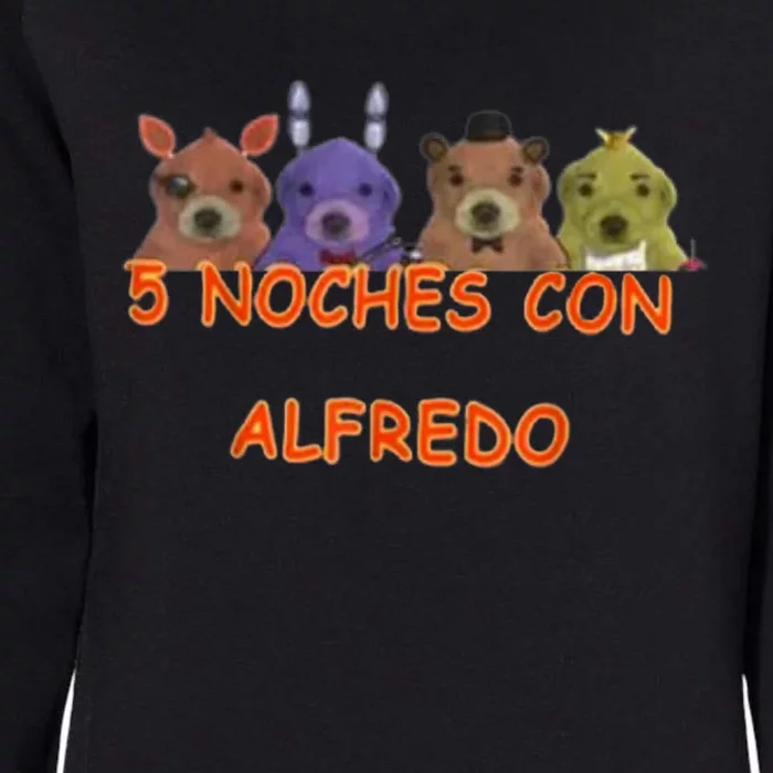 5 Noches Con Alfredo Funny Meme Womens California Wash Sweatshirt