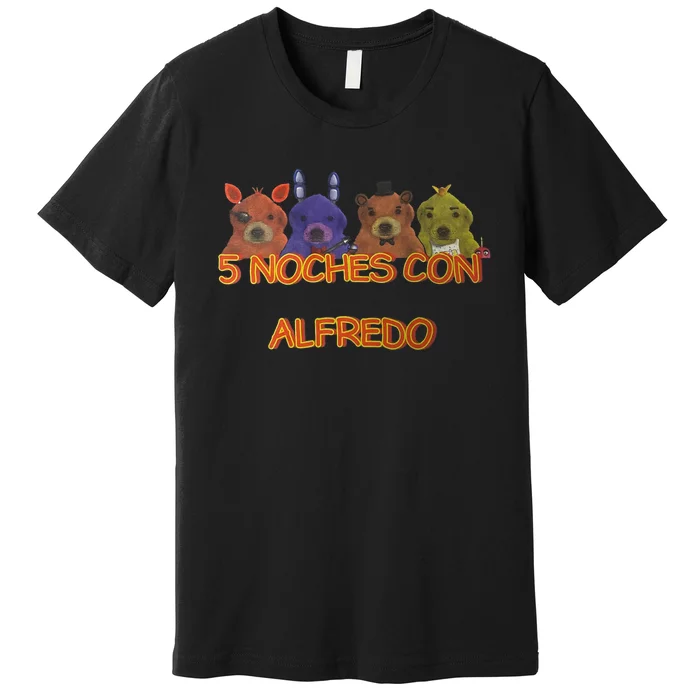 5 Noches Con Alfredo Funny Meme Premium T-Shirt