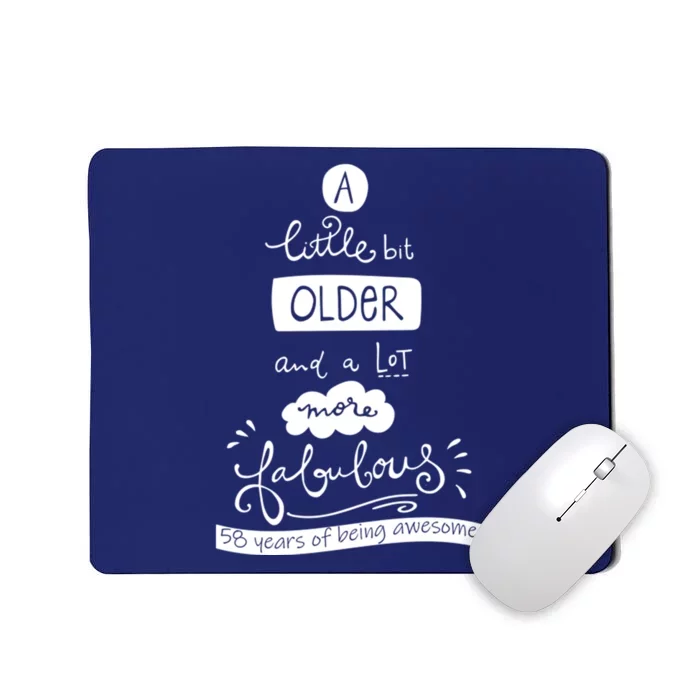 58 Never Looked So Good: Celebrate Your Milestone With Style Mousepad