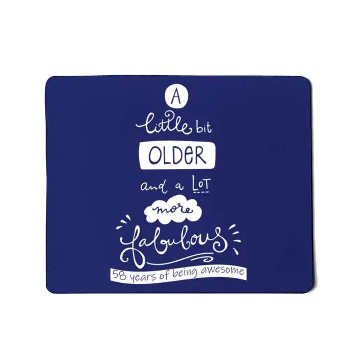 58 Never Looked So Good: Celebrate Your Milestone With Style Mousepad