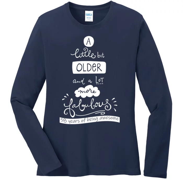 58 Never Looked So Good: Celebrate Your Milestone With Style Ladies Long Sleeve Shirt