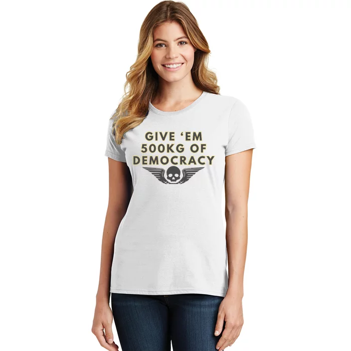 500kg Of Democracy Divers 2 Funny Game Women's T-Shirt