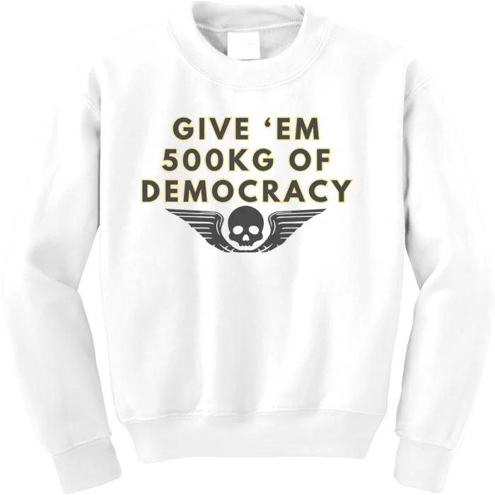 500kg Of Democracy Divers 2 Funny Game Kids Sweatshirt