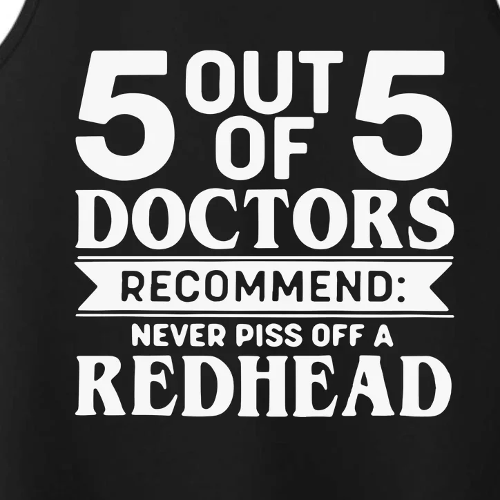 5 Out Of 5 Doctors Recommend Never Piss Off Redhead Performance Tank