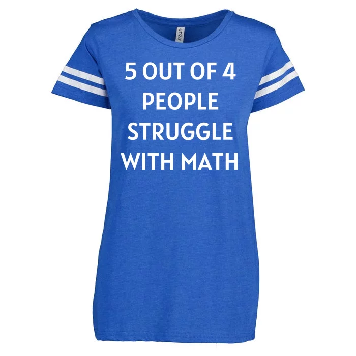 5 Out Of 4 People Struggle With Math Funny Enza Ladies Jersey Football T-Shirt