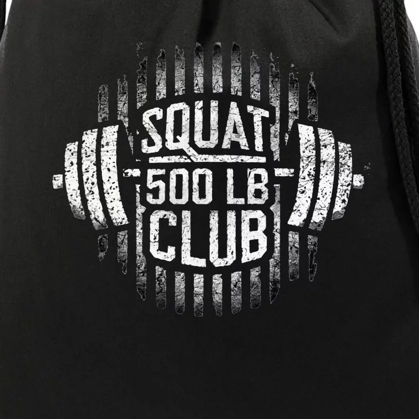 500 Pound Squat Club Leg Gym Workout Drawstring Bag