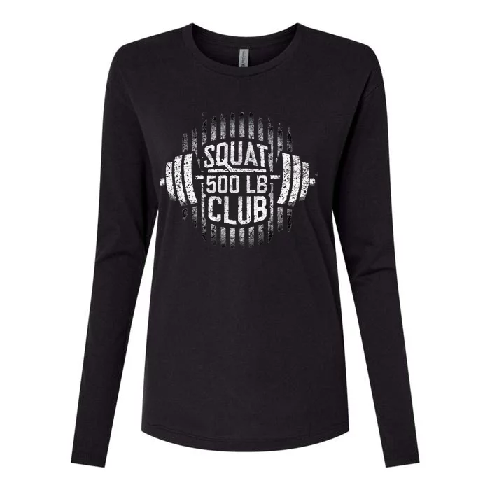 500 Pound Squat Club Leg Gym Workout Womens Cotton Relaxed Long Sleeve T-Shirt