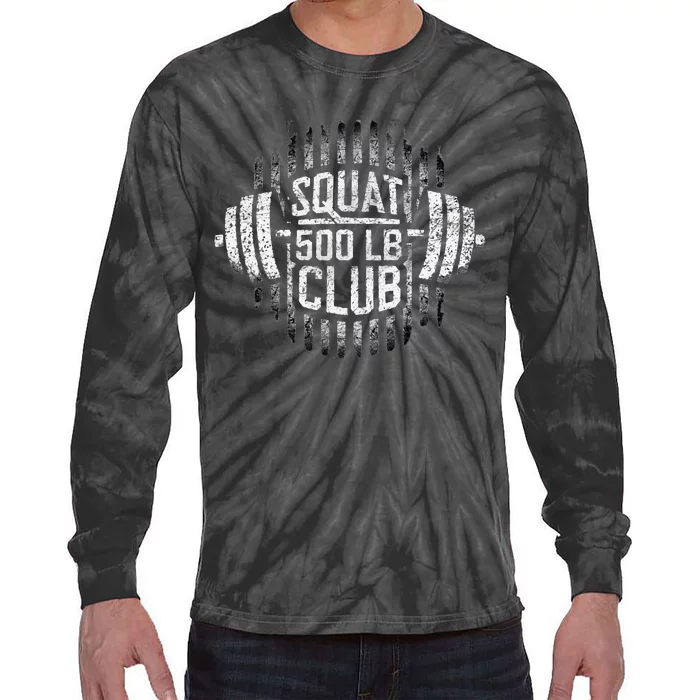 500 Pound Squat Club Leg Gym Workout Tie-Dye Long Sleeve Shirt